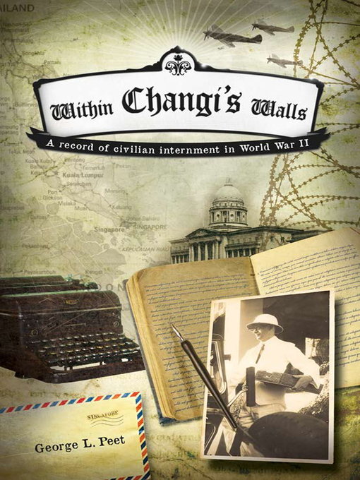 Title details for Within Changi's Walls by George L. Peet - Available